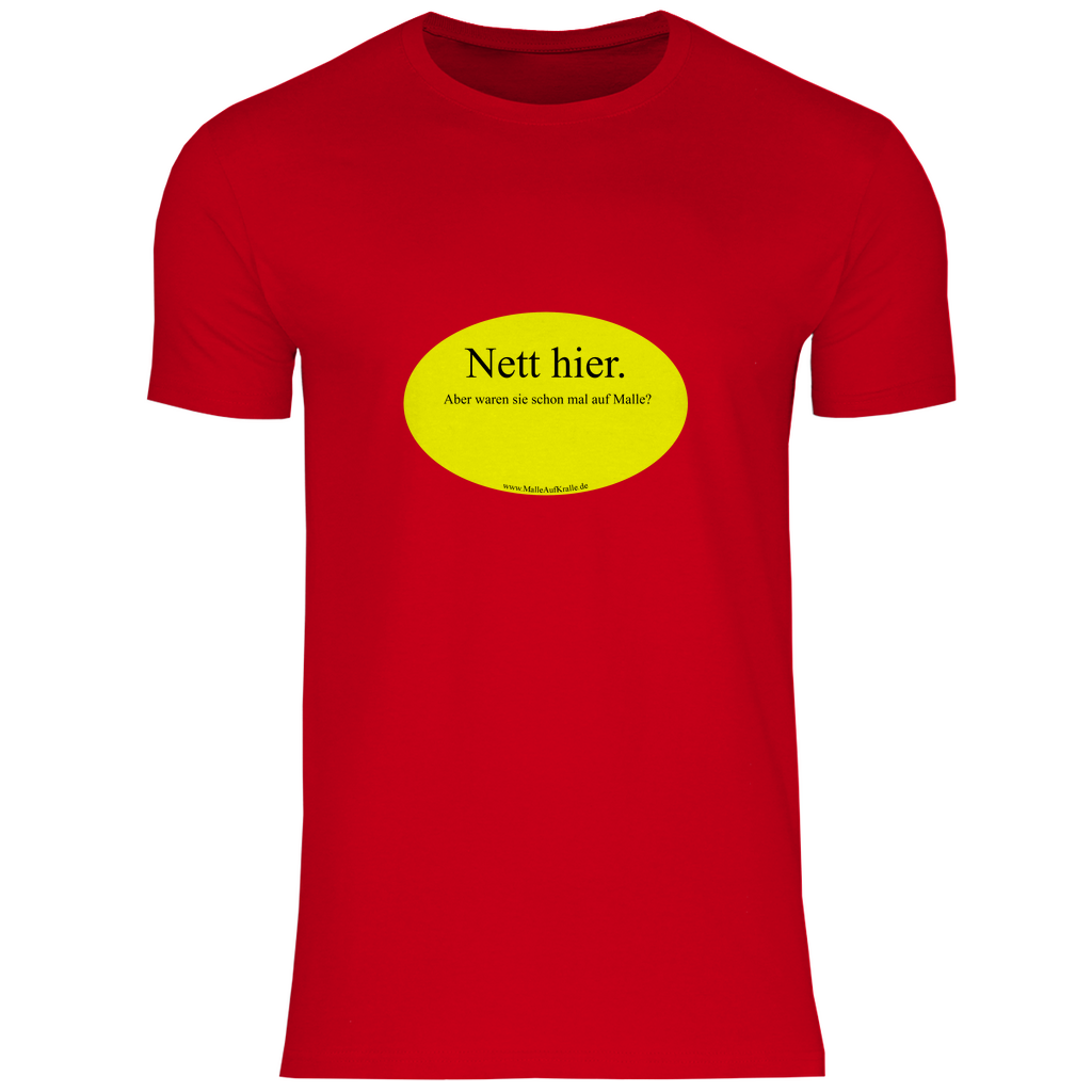 T-Shirt - Waren sie schon mal auf Malle?