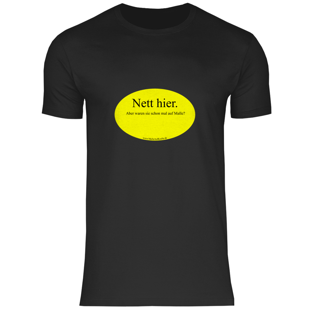 T-Shirt - Waren sie schon mal auf Malle?