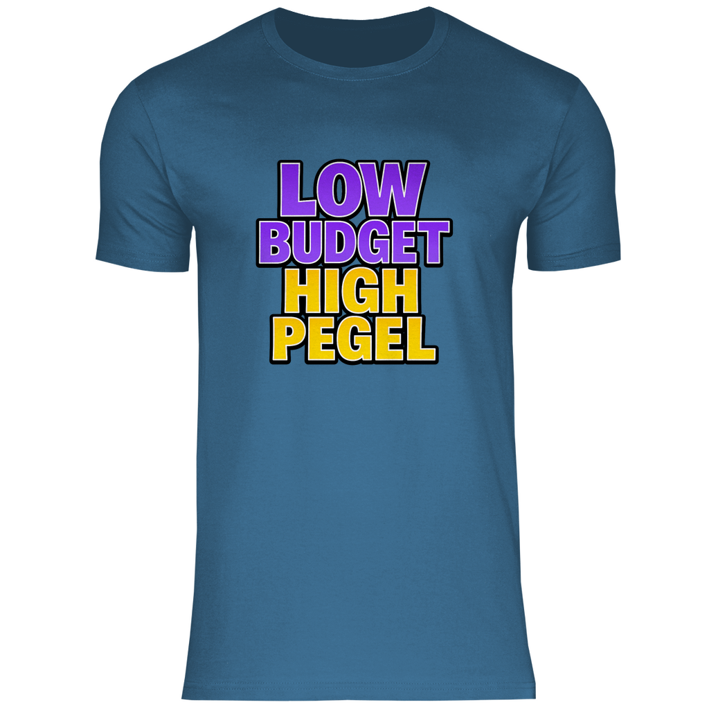 T-Shirt - Low Budget, High Pegel