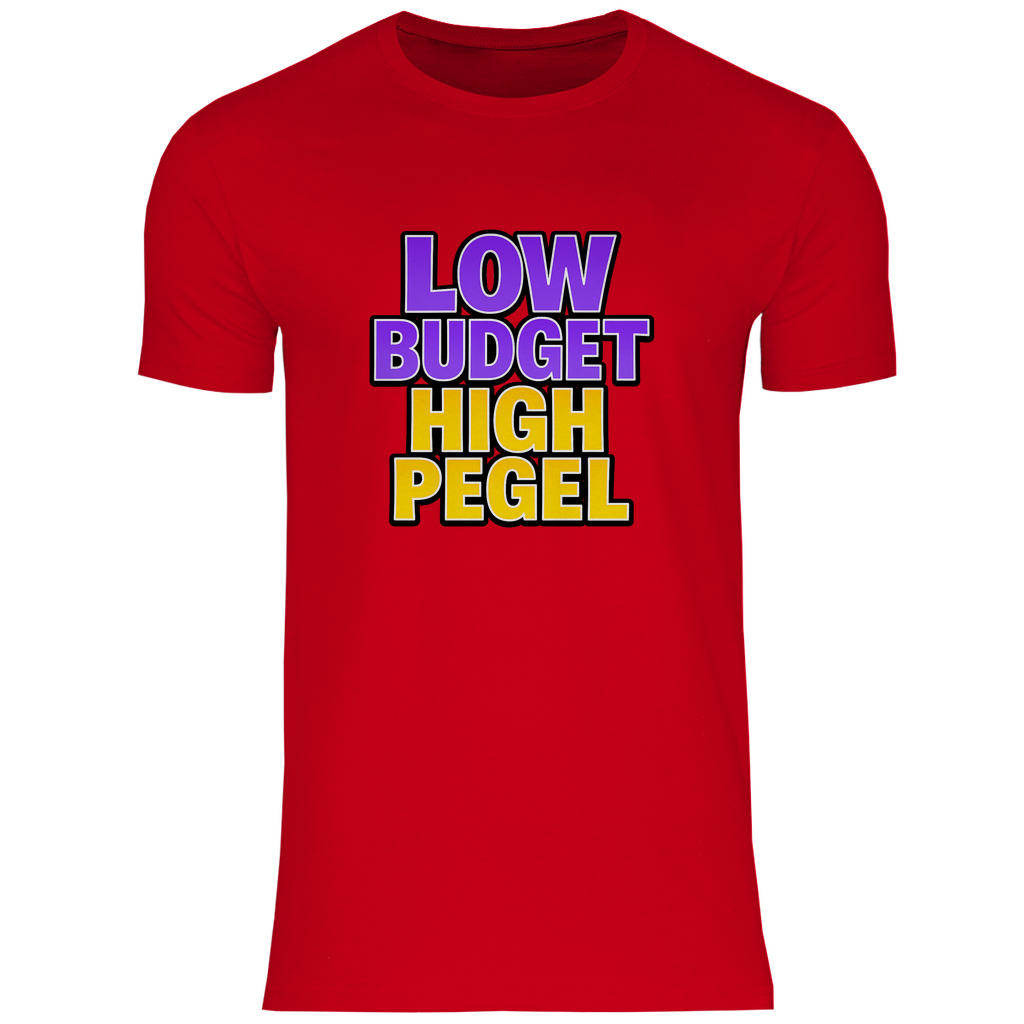 T-Shirt - Low Budget, High Pegel
