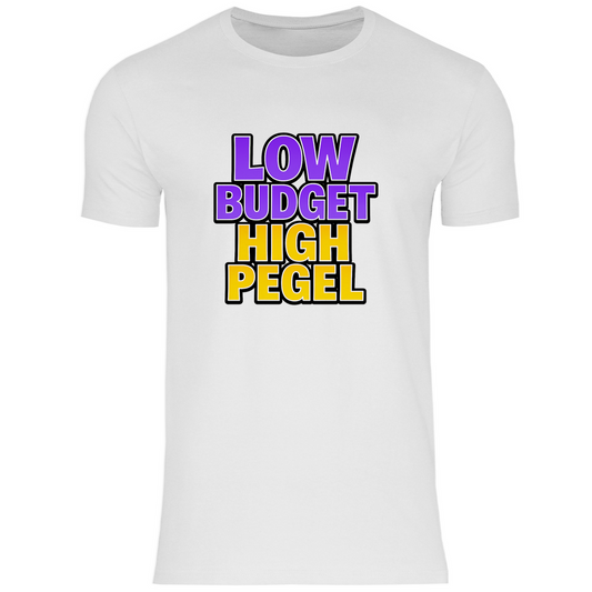 T-Shirt - Low Budget, High Pegel