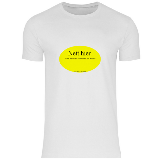 T-Shirt - Waren sie schon mal auf Malle?